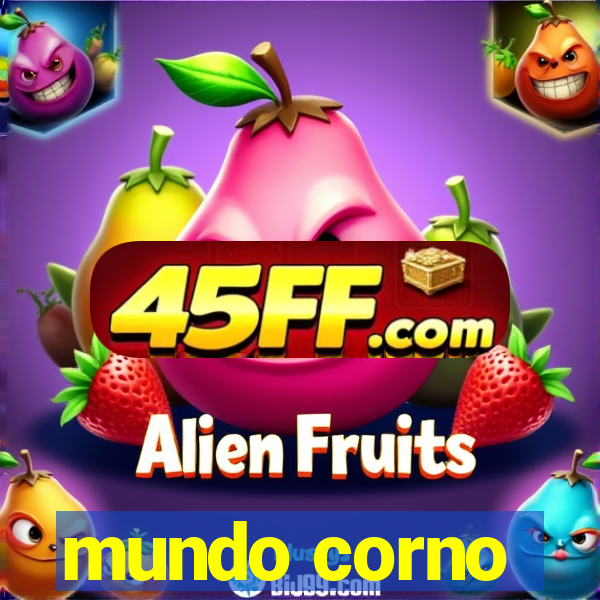 mundo corno